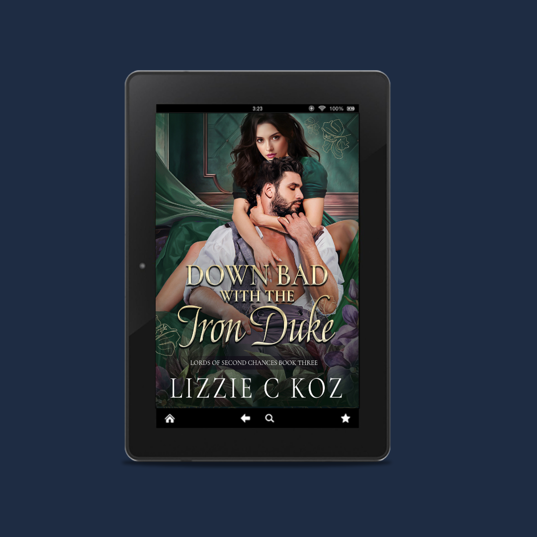Down Bad with the Iron Duke: A Steamy Boss / Employee Regency Romance