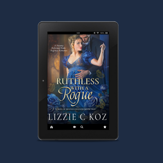 PREORDER: Ruthless with a Rogue: A Steamy Reformed Rake Regency Romance